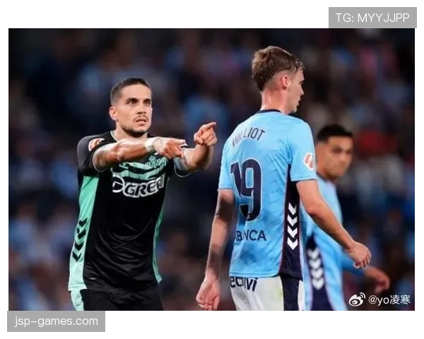 塞尔塔本赛季表现稳健，竞争力持续提升